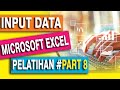 Tutorial Membuat Entri / Input Data Form di Microsoft Excel #Part 8