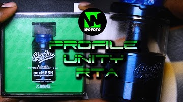THE WOTOFO PROFILE UNITY RTA BY MR JUST RIGHT 1 & TVC, WICKING IS A PRIORITY!!!