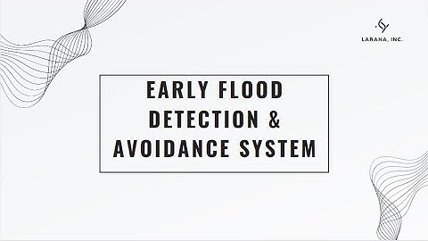 Early Flood Detection & Avoidance SYSTEM