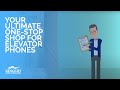 Your Ultimate One-Stop-Shop for Elevator Phones