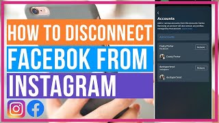 How To Unlink Facebook From Instagram - Disconnect Facebook and Instagram