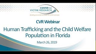 Human Trafficking and the Child Welfare Population in Florida