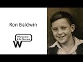 Ron baldwin  a life story
