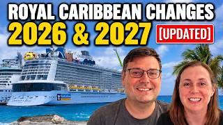 Royal Caribbean 2026 & 2027: 5 Big Changes And More $$$