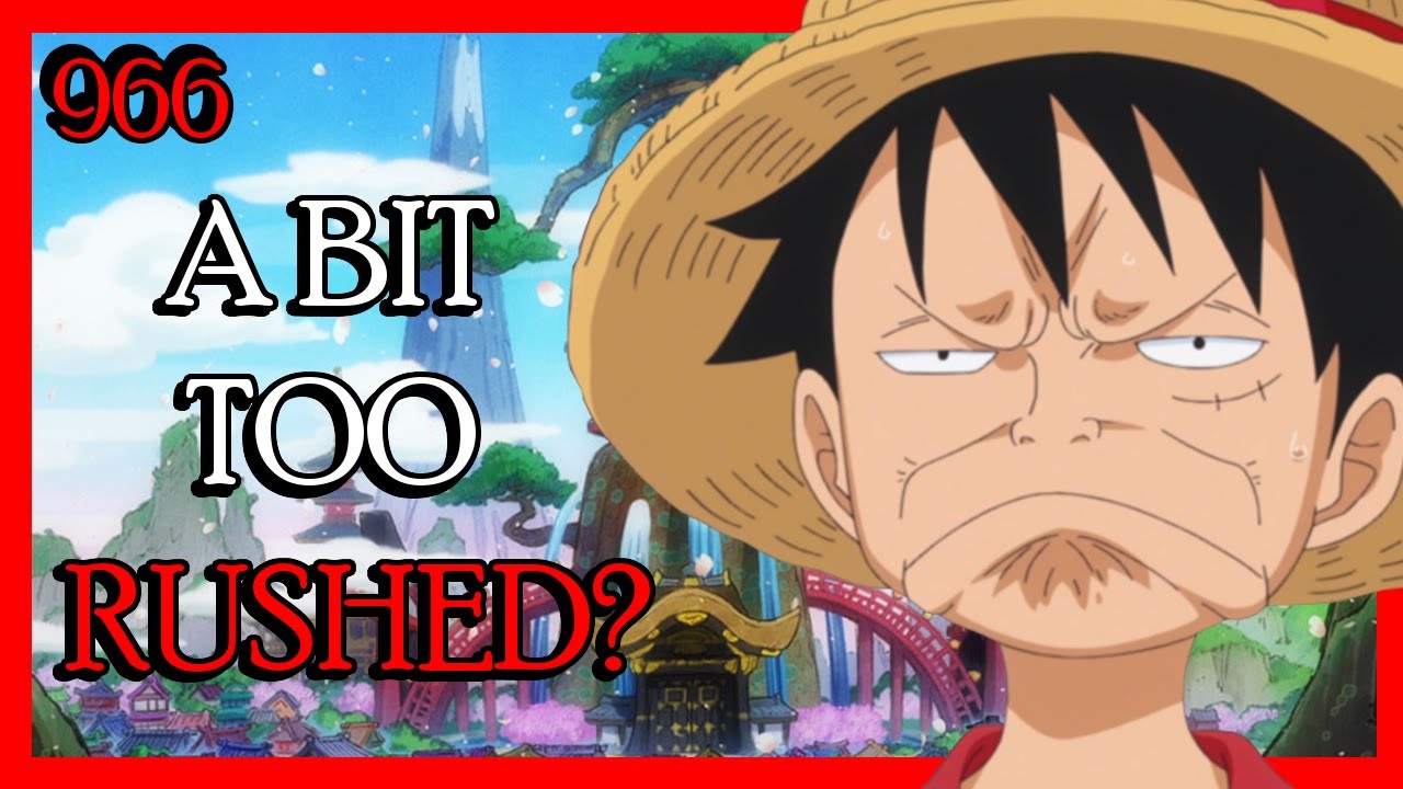 A Bit Too Rushed? | One Piece Chapter 966 Review