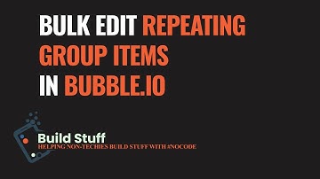How to bulk edit items in a bubble.io repeating group