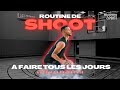 Routine de shoot  faire tous les jours expert 