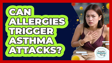 Can Allergies Trigger Asthma Attacks?