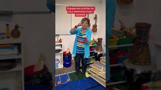 Engagement Activities for Elementary Music Students