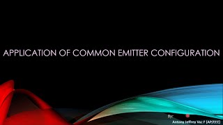 Application of Transistor in Common Emitter Configuration