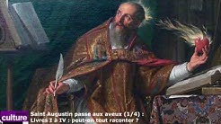 Saint Augustin passe aux aveux (1/4) : Livres I à IV : peut-on tout raconter ?