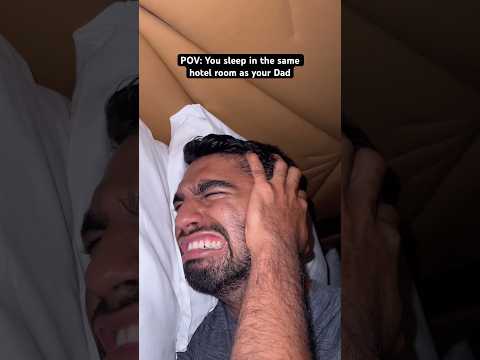 POV You Sleep In The Same Hotel Room As Your Dad Shorts