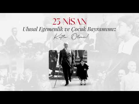 23 Nisan Ulusal Egemenlik ve Çocuk Bayramı’mız kutlu olsun!🇹🇷