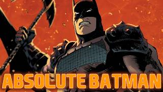 The Origins Of Absolute Batman