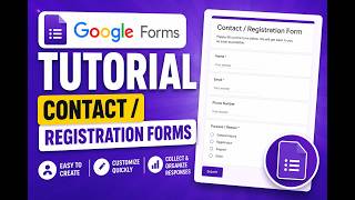 Google Forms Tutorial ( Contact/Registration Forms )