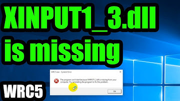 How to fix "XINPUT1_3.dll is missing" error (DirectX, WRC5 game, d3dx9_43, d3dcompiler)