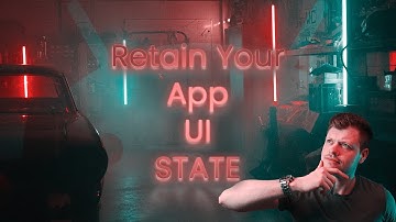 Android Jetpack Compose Retain App UI State Across Configuration Changes And Activity Recreation