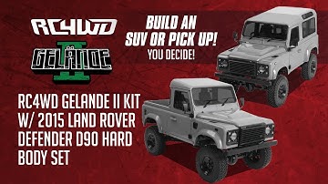 RC4WD Gelande II Kit W/2015 Land Rover Defender D90 Hard Body Set | Now Available