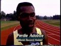 ferdie Adoboe,The fastest man backwards.