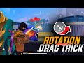 ROTATION DRAG TRICK IN FREE FIRE | ROTATION DRAG KAISE MARE | RAISTAR ROTATION DRAG TRICK