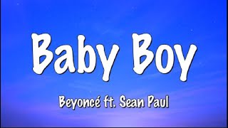 Baby Boy (LYRICS) - Beyoncé ft. Sean Paul