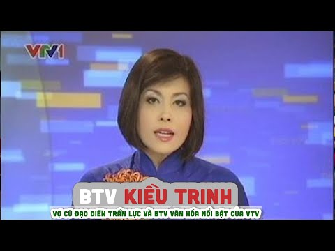 Chồng Kiều Trinh Là Ai - Tiểu sử BTV VŨ KIỀU TRINH vợ cũ đạo diễn Trần Lực và BTV văn hóa nổi bật của VTV