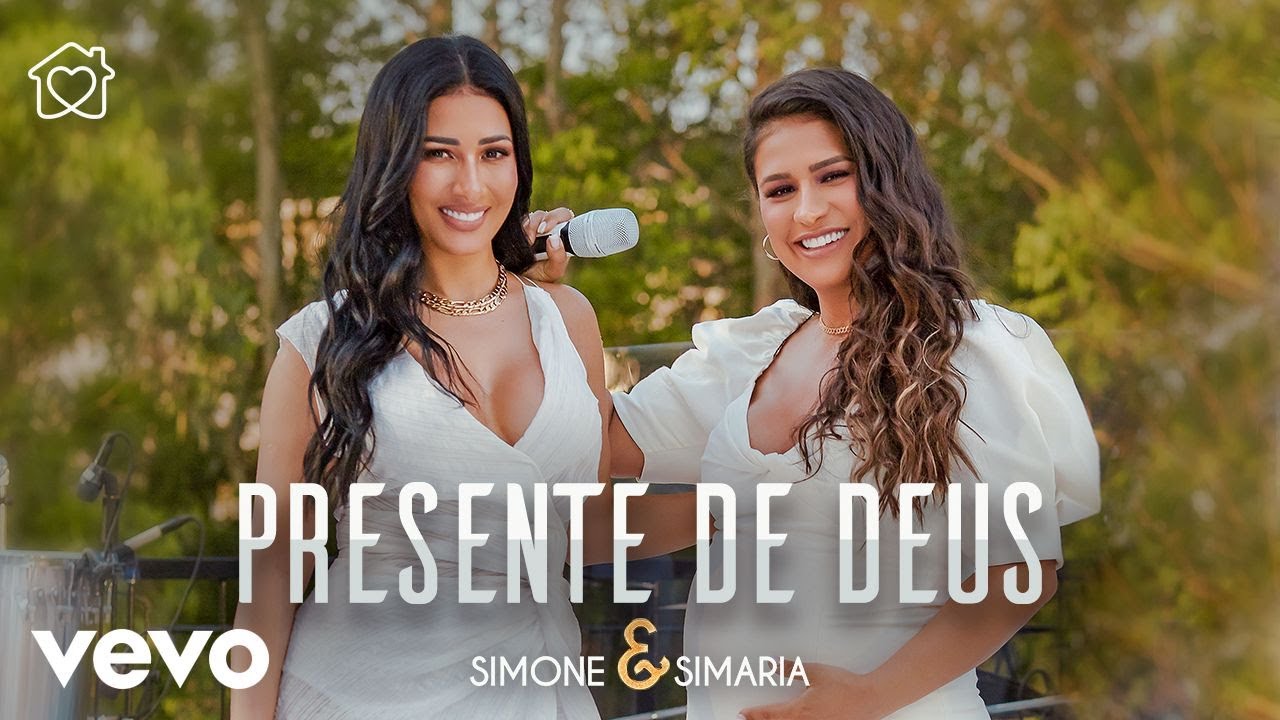 ⁣Simone & Simaria - Presente De Deus