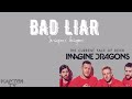 Imagine dragons  bad liar lyrics