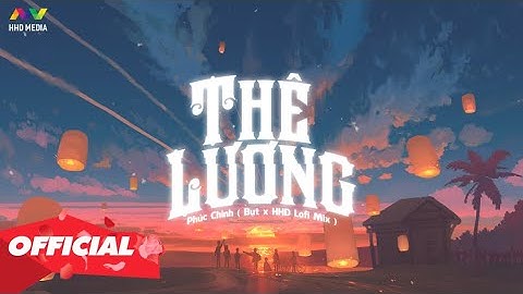 Nhạc Lofi Tik Tok 2021 💘 Thê Lương, Lụy Tình, Phận Duyên Lỡ Làng Lofi Mix 💘 Những Bản Lofi Nhẹ Nhàng