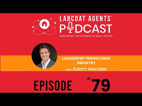 Leadership Transcends Industry • Adam Mendler • Episode 79