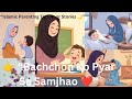 “Bachchon Ko Pyar Se Kaise Samjhayen | Islamic Parenting Tips 🌙”