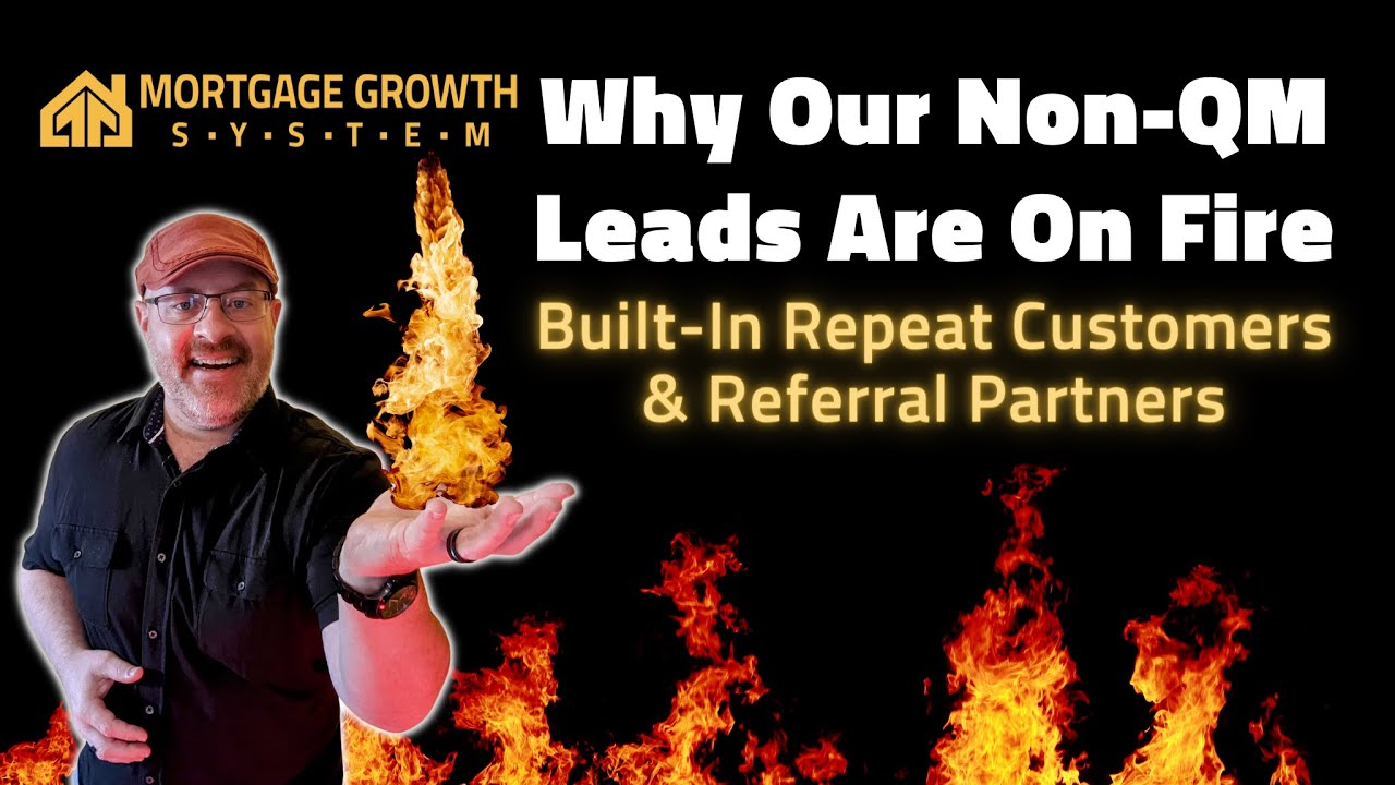 Why Our Non-QM Leads Are On Fire