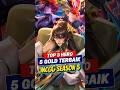 TOP 3 HERO 5 GOLD TERBAIK DI SEASON 5 #MagicChessGoGo #MCGGIDCreators