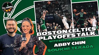 Abby Chin and Souichi Terada talk Celtics playoff outlook