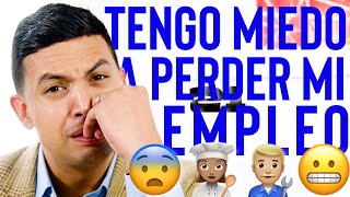 Tengo miedo de perder mi empleo Episodio 277 | CONSIGUE TU TRABAJO