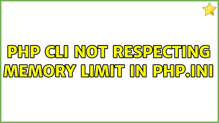 PHP CLI not respecting memory limit in php.ini (3 Solutions!!)