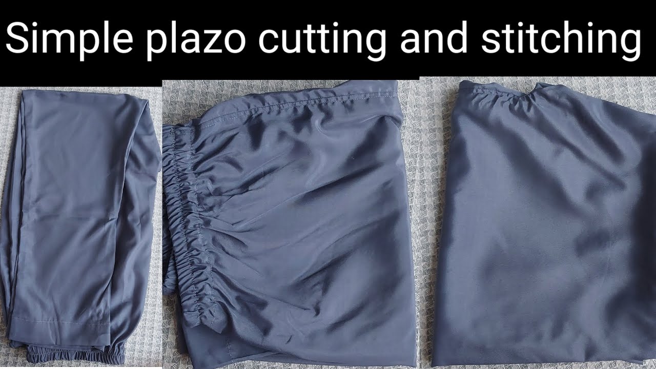 simple pent plazo cutting and stitching, simple plazo ki cutting kaise Karte, Part1 YouTube