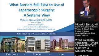 What Barriers Still Exist To Use Of Laparoscopic Surgery By Michael J. Stamos, Md Preview