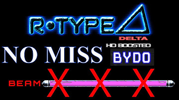R-Type Delta HD Boosted  - No Miss (Deathless) Without Wave Cannon (Bydo/Hard Difficulty)