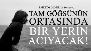 Emre Özdemir - Tam Göğsünün Ortasında Bir Yerin Acıyacak