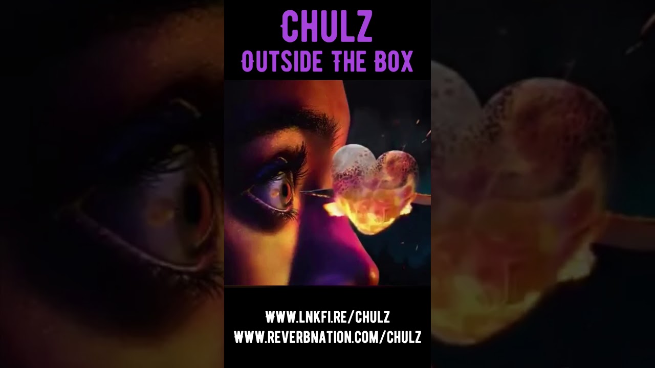 Watch Chulz-Outside The Box on YouTube Watch Chulz-Outside The Box on YouTube