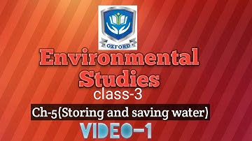 Class-3(Environmental Studies) |Ch-5(Storing and saving water)| Video-3