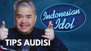 Tips Lengkap Audisi Indonesian Idol Dari Indra Aziz
