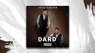 Benom Guruhi - Dard | Беном - Дард  (Audio)