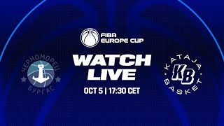Chernomorets Burgas v Kataja Basket | Full Basketball Game | FIBA Europe Cup 2023