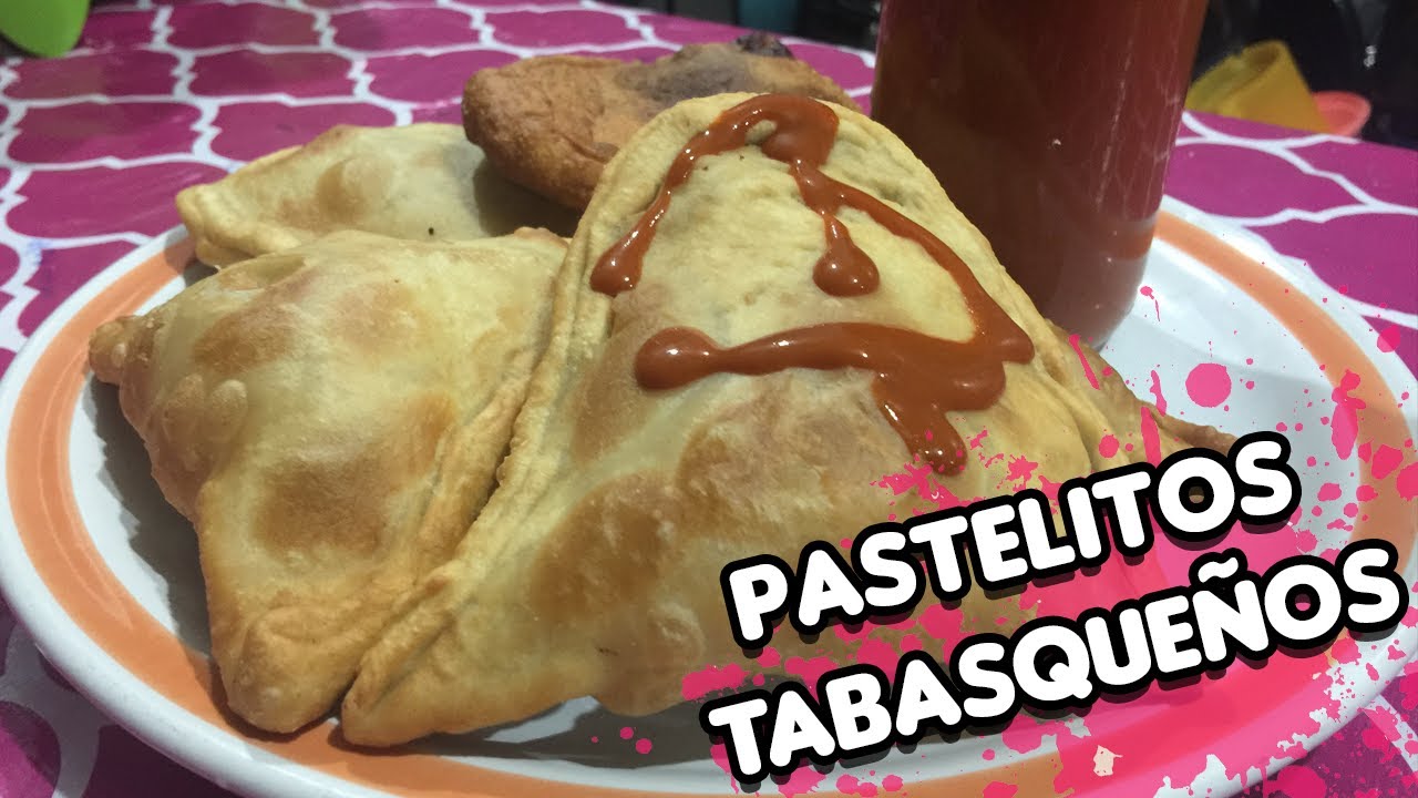 PASTELITOS TABASQUEÑOS DESDE CERO