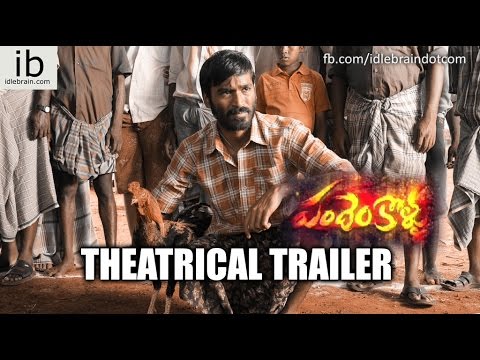 Dhanush's Pandem Kollu theatrical trailer - idlebrain.com