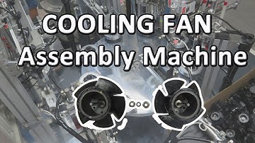 Cooling Fan Automatic Assembly Machine