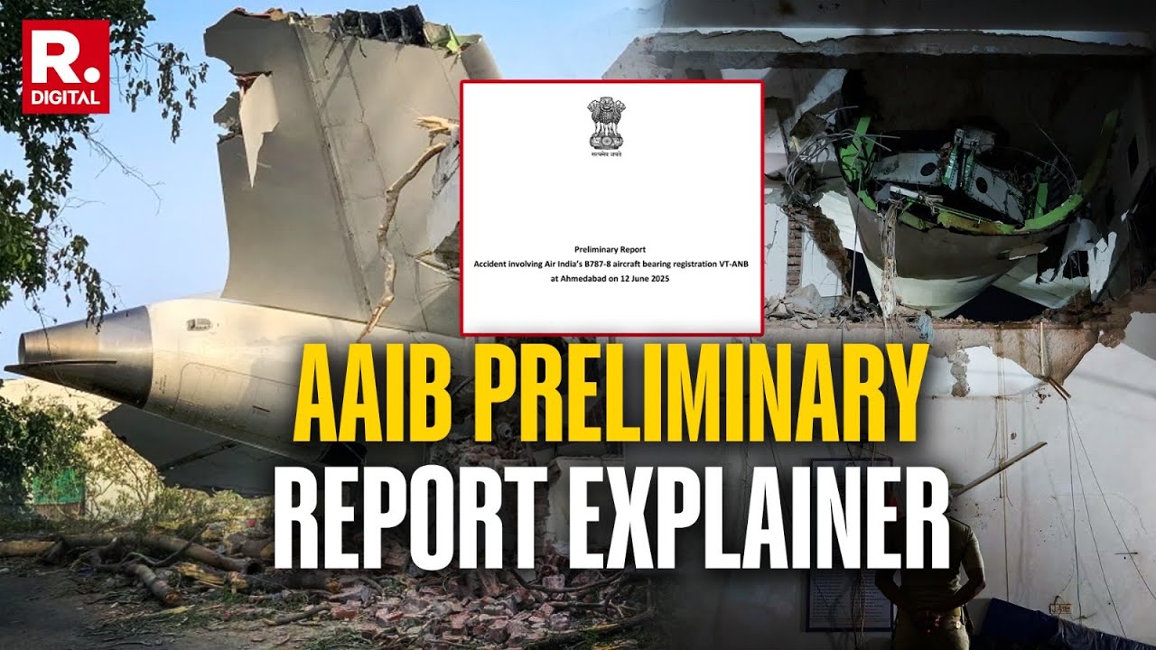 AI 171 Report: AAIB Preliminary Report Confirms Both Engines Of AI 171 Shut Down | Explainer