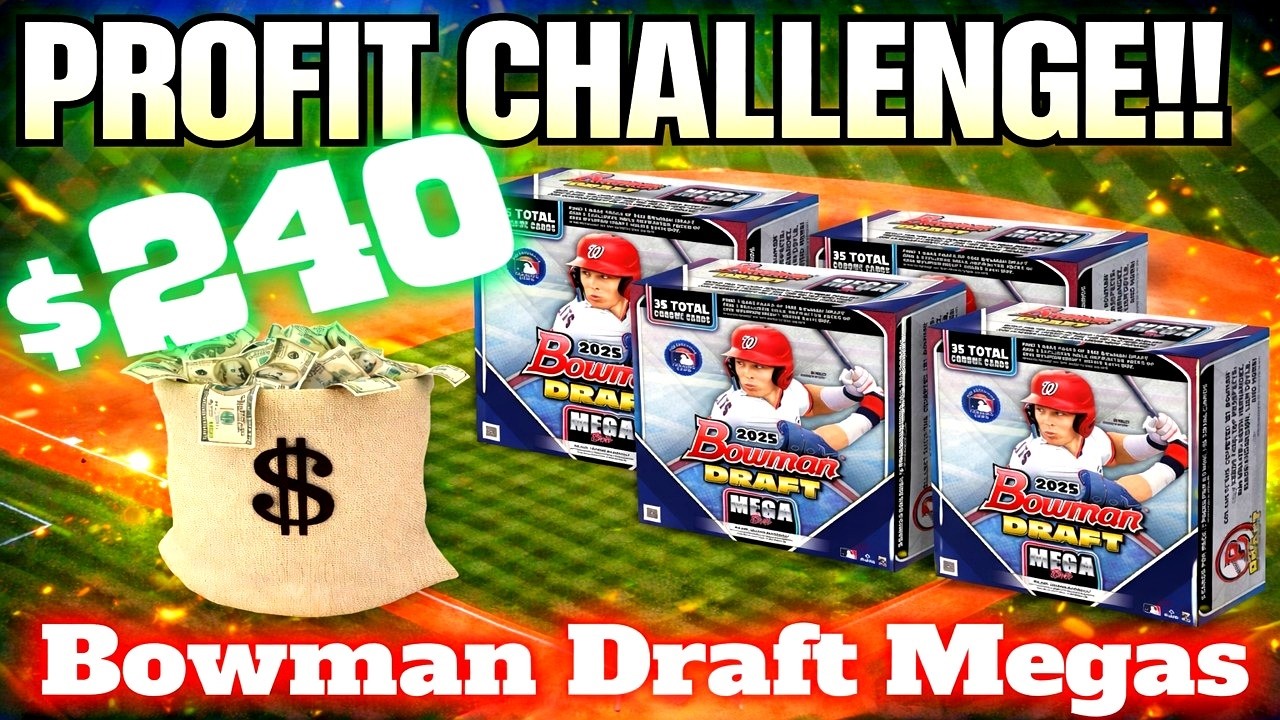🤑PROFIT CHALLENGE | 2025 BOWMAN DRAFT MEGA BOX RIP!🤑 - BIG Hits!!